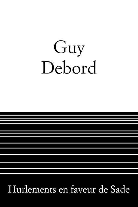 Howlings in Favour of De Sade